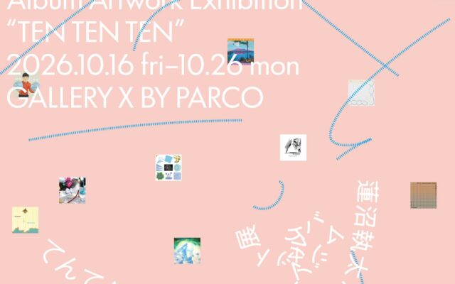 蓮沼執太の活動20周年を記念するアルバムジャケット展「てんてんてん」を渋谷PARCOで開催